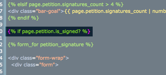 The {% if page.petition.is_signed? %} tag in NationBuilder - we put some javascript after this.